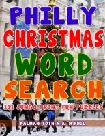 Philly Christmas Word Search 1087935512 Book Cover