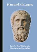 Plato and His Legacy 1527570568 Book Cover