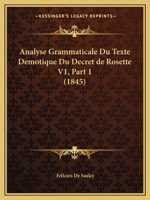 Analyse Grammaticale Du Texte Da(c)Motique Du Da(c)Cret de Rosette, (A0/00d.1845) 2012635792 Book Cover