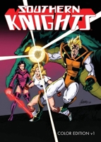 Southern Knights: Color Edition V1 (Digest) 1967199701 Book Cover