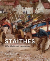 Staithes: Life, Light and Landscape 183636007X Book Cover