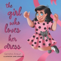 The Girl Who Loves Her Dress 0228858100 Book Cover