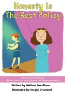 Honesty Is the Best Policy: Picture Books for Early Readers and Beginning Readers: Proverbs for Preschoolers 153912875X Book Cover