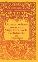 De zeer schone uren van Stijn Streuvels, cyclotoerist 949154554X Book Cover