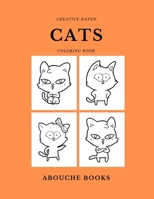 Creative Haven Cats Coloring Book: A Fun Coloring Gift Book for Cat Lovers-kids Relaxation with Stress Relieving Cute cat Designs B08CPB519J Book Cover