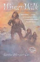 The Winter Walk: A Century-Old Survival Story from the Arctic 0882405586 Book Cover