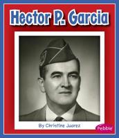 Hector P. Garcia 1515719022 Book Cover