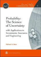 Probability: The Science of Uncertainty with Applications to In 0534366031 Book Cover