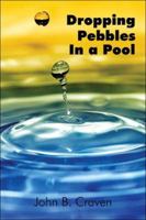 Dropping Pebbles in a Pool 1424114667 Book Cover