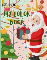 My Color Book: Santa is here B0CRZ75JL1 Book Cover
