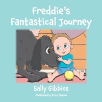 Freddie's Fantastical Journey B09CFVJ92Z Book Cover