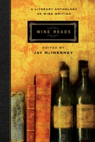 Wine Reads: A Literary Anthology of Wine Writing 0802147798 Book Cover