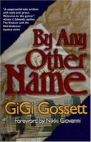 By Any Other Name 1585972584 Book Cover
