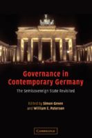 Governance in Contemporary Germany: The Semisovereign State Revisited 0521613167 Book Cover
