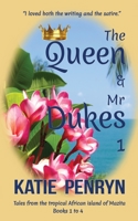 The Queen and Mr Dukes: 1 2901556159 Book Cover