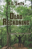 Dead Reckoning: The Seventh Pete Culnane Mystery B0BGFHRBLM Book Cover