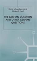 The German Question and Other German Questions 0333647939 Book Cover