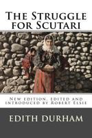 The Struggle for Scutari 1517209501 Book Cover