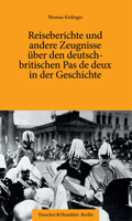 Reiseberichte Und Andere Zeugnisse Uber Den Deutsch-Britischen Pas de Deux in Der Geschichte. 3428188446 Book Cover