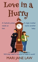 Love in a Hurry: A quirky romantic comedy B0HG9G8H5H Book Cover
