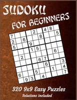 Sudoku for beginners - 320 easy puzzles: Relieve boredom and stress by playing Sudoku. With this easy level of difficulty, this Sudoku Puzzle Book ... and solutions are at the end of the book. B0892HNKV4 Book Cover