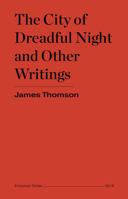 City of Dreadful Night and Other Writings 1955190313 Book Cover