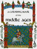 A coloring book of the middle ages 0883880075 Book Cover