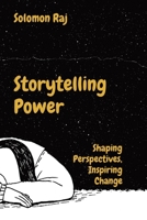 Storytelling Power: Shaping Perspectives, Inspiring Change 3584030366 Book Cover