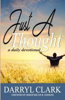 Just a Thought 1978408129 Book Cover