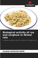 Biological activity of rye and sorghum in Wistar rats 620785327X Book Cover
