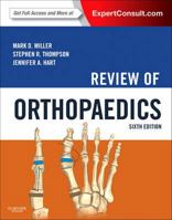 Review of Orthopaedics (Miller, Review of Orthopaedics) 1416040935 Book Cover