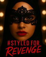 #Styled For Revenge: She is All of Us Cover Edition (Story is Identical, Cover Differs) B0G2RWZZP9 Book Cover