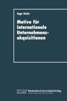 Motive Fur Internationale Unternehmensakquisitionen 3824401304 Book Cover