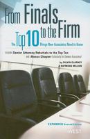 From Finals to the Firm: The Top 10 Things New Associates Need to Know 0314904271 Book Cover