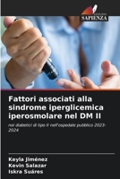 Fattori associati alla sindrome iperglicemica iperosmolare nel DM II (Italian Edition) 6209068146 Book Cover