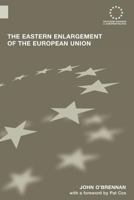 The Eastern Enlargement of the European Union 0415543355 Book Cover