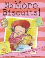 No More Biscuits! 1904442927 Book Cover