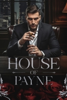 House of Payne: A Dark Mafia Romance B0FY2SCNX1 Book Cover