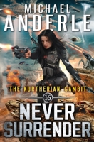 Never Surrender 1642020583 Book Cover