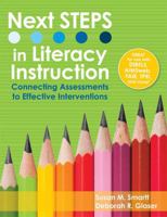 Next STEPS in Literacy Instruction: Connecting Assessments to Effective Interventions 159857096X Book Cover
