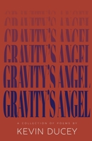 Gravity's Angel 1909362735 Book Cover