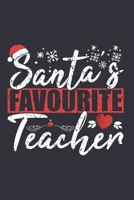 Santa's Favourite Teacher: Teacher gifts for women, teacher christmas gift ideas, teacher gifts 6x9 Journal Gift Notebook with 125 Lined Pages 1705945937 Book Cover