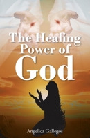 The Healing Power of God 109808165X Book Cover