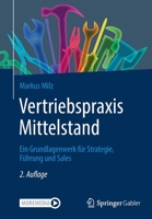 Vertriebspraxis Mittelstand: Ein Grundlagenwerk für Strategie, Führung und Sales 3658383429 Book Cover