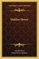 Hidden House 1432641964 Book Cover