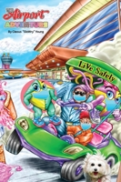 The Airport Adventure B08M8GW25Y Book Cover