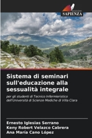 Sistema di seminari sull'educazione alla sessualit� integrale 6205333082 Book Cover
