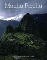 Machu Picchu: Unveiling the Mystery of the Incas 0300097638 Book Cover