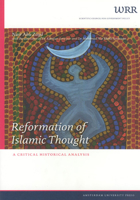 Reformation of Islamic Thought: A Critical Historical Analysis (WRR Verkenningen) 905356828X Book Cover