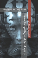 Learn Telepathy and Telekinesis.: Release your Inner Power. B08CPLDTZQ Book Cover